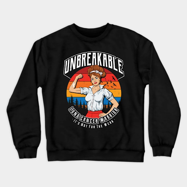 Unbreakable Lung Cancer Warrior Crewneck Sweatshirt by yaros